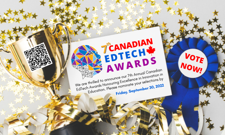  Announcing the 7th Canadian EdTech Awards! Nominate now!