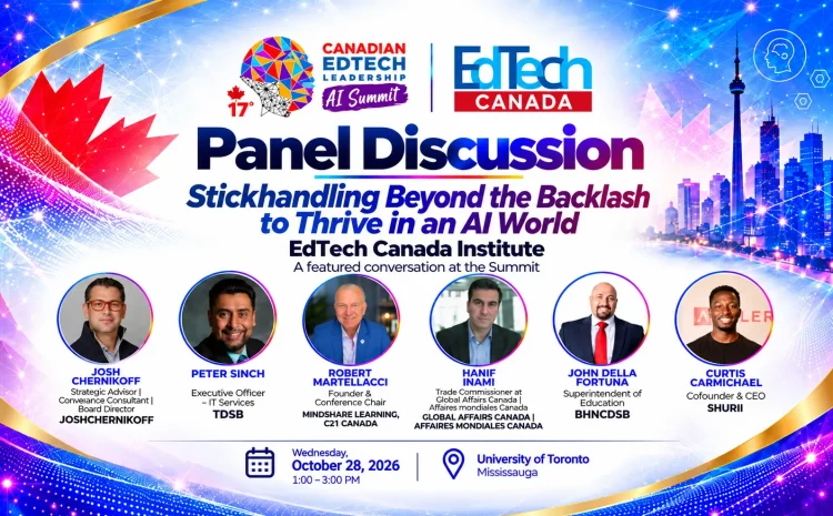  Meet the Visionaries Shaping the Future of AI in Education at the 2026 Canadian EdTech Leadership AI Summit